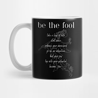 Be like The Fool Mug